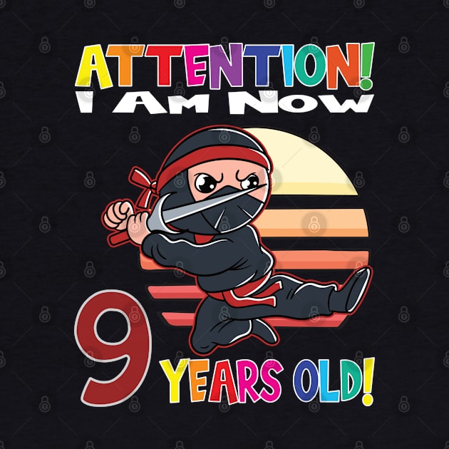 Ninja Boy Birthday I Am Now 9 Years Old by MzumO